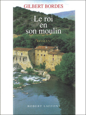cover image of Le roi en son moulin